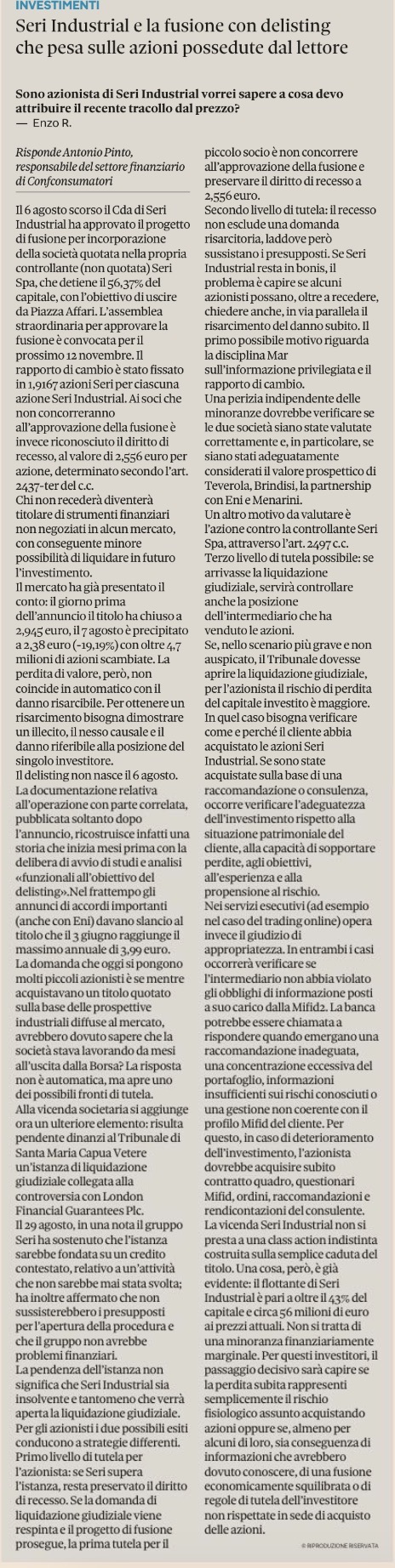 Antonio Pinto intervistato dal Sole 24Ore Plus24 con il giornalista Gianfranco Ursino, per descrivere le vie di tutela per gli azionisti di SERI Industrial dopo la decisione di delisting dal mercato quotato.